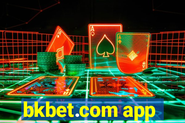 bkbet.com app